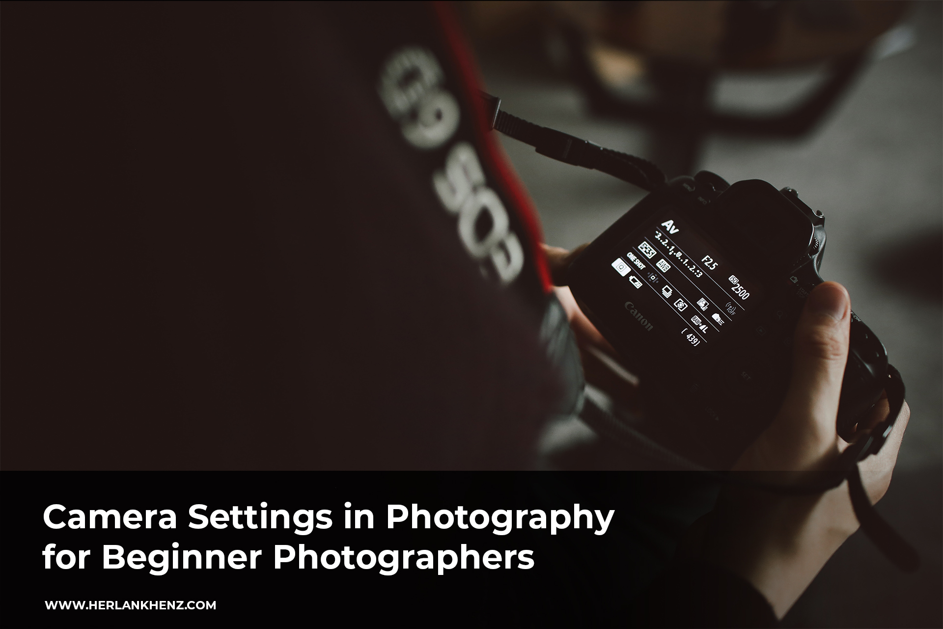 Pengaturan Kamera Dalam Fotografi untuk Fotografer Pemula
